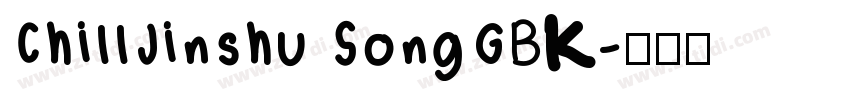 ChillJinshu SongGBK字体转换
